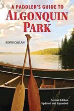 Paddlers Guide to Algonquin Park 9781770850583 Kevin Callan, Verzenden, Gelezen, Kevin Callan