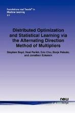 Distributed Optimization and Statistical Learni. Boyd,, Jonathan Eckstein, Eric Chu, Borja Peleato, Neal Parikh, Stephen Boyd