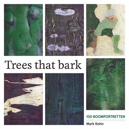 9789493198548 Trees that bark Mark Kohn, Boeken, Studieboeken en Cursussen, Nieuw, Verzenden