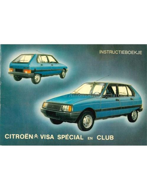 1981 CITROËN VISA SPÉCIAL | CLUB INSTRUCTIEBOEKJE, Auto diversen, Handleidingen en Instructieboekjes