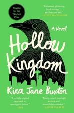 Hollow Kingdom 9781538745830 Kira Jane Buxton, Verzenden, Gelezen, Kira Jane Buxton