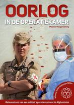 Oorlog in de operatiekamer 9789079763269 Maaike Hoogewoning, Boeken, Gelezen, Maaike Hoogewoning, Verzenden