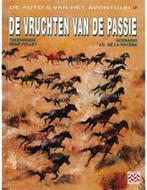 DE VRUCHTEN VAN DE PASSIE (DE AUTOS VAN HET AVONTUUR 2), Nieuw, Author