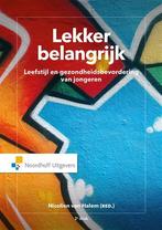 Lekker belangrijk | 9789001875817, Boeken, Verzenden, Nieuw