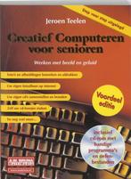 9789022948965 Creatief Computeren Voor Senioren, Boeken, J. Teelen, Zo goed als nieuw, Verzenden