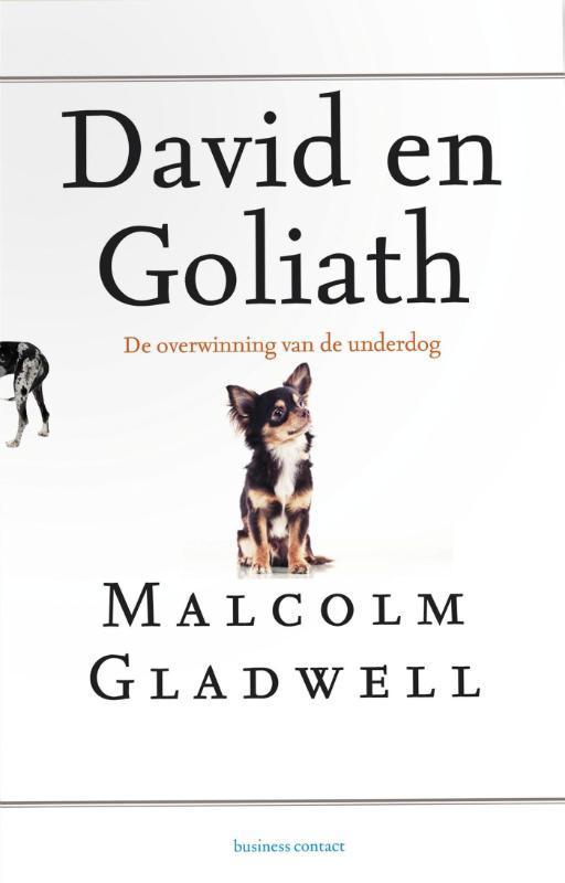 David en Goliath 9789047006275 Malcolm Gladwell, Boeken, Filosofie, Zo goed als nieuw, Verzenden