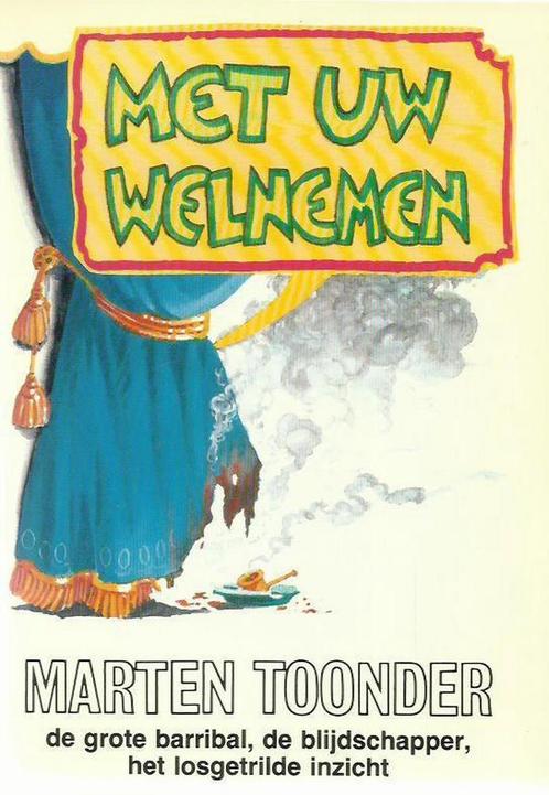 Met uw welnemen / Avonturen van Tom Poes 9789023451501, Boeken, Romans, Zo goed als nieuw, Verzenden
