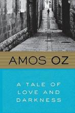 A Tale of Love and Darkness 9780156032520 Amos Oz, Verzenden, Zo goed als nieuw, Amos Oz