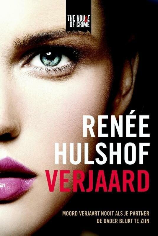 The house of crime - Verjaard (9789044343878, Renée Hulshof, Boeken, Thrillers, Nieuw, Verzenden