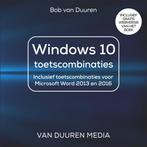 Windows 10 toetsenbordcombinaties 9789059409576, Boeken, Informatica en Computer, Gelezen, Bob van Duuren, Verzenden