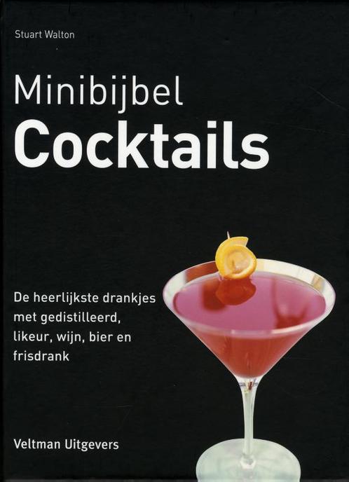 Minibijbel  -   Cocktails 9789048307227 Stuart Walton, Boeken, Kookboeken, Gelezen, Verzenden