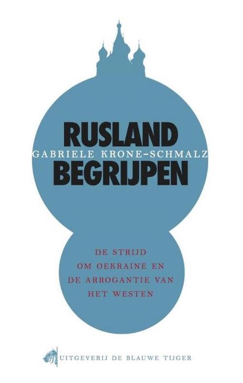 Rusland begrijpen 9789492161048 Gabriele Krone-Schmalz, Boeken, Overige Boeken, Zo goed als nieuw, Verzenden