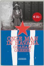 Onze man in Havana / Eldorado 9789047100218 Graham Greene, Verzenden, Gelezen, Graham Greene