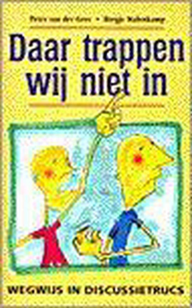 DAAR TRAPPEN WIJ NIET IN 9789021593449 Peter van der Geer, Boeken, Overige Boeken, Gelezen, Verzenden