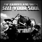 The Damned And Dirty - Sell Your Soul - CD, Verzenden, Nieuw in verpakking