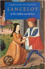 Lancelot, of De ridder van de kar 9789025353254 C. de Troyes, Boeken, Romans, Verzenden, Gelezen, C. de Troyes