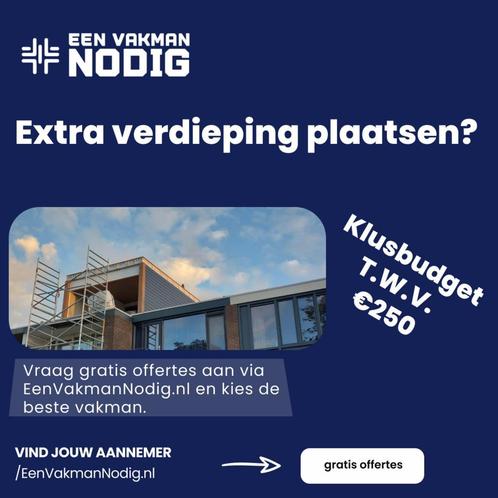 Extra verdieping in Almelo? Win €250 terug!, Diensten en Vakmensen, Aannemers, Nieuwbouw of Opbouw, Onderhoud of Restauratie, Verbouw of Aanbouw