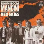 vinyl single 7 inch - Boom Boom Mancini - Red Skies, Verzenden, Zo goed als nieuw