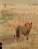 9789082208108 Afrika- Verhalen voor bij de Boma - Safarib..., Nieuw, Ruud Troost, Verzenden
