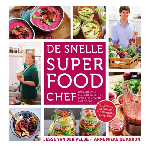 De snelle super food chef 9789000343317 Jesse van der Velde, Boeken, Kookboeken, Zo goed als nieuw, Verzenden