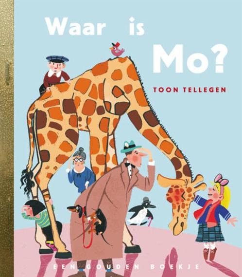 Waar is Mo? / Gouden Boekjes 9789047609414 Toon Tellegen, Boeken, Kinderboeken | Kleuters, Gelezen, Verzenden