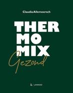 9789401471732 Thermomix gezond | Tweedehands, Verzenden, Zo goed als nieuw, Claudia Allemeersch
