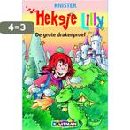 De grote drakenproef / Heksje Lilly 9789020683554 Knister, Boeken, Verzenden, Zo goed als nieuw, Knister