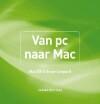 Van pc naar Mac 9789043018319 Jeroen Horlings, Verzenden, Zo goed als nieuw, Jeroen Horlings