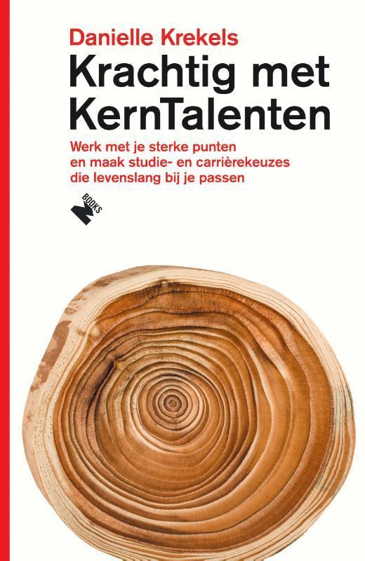 Krachtig met KernTalenten 9789022335260 Danielle Krekels, Boeken, Psychologie, Gelezen, Verzenden