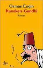 Kanaken-Gandhi 9783423204767 Osman Engin, Verzenden, Gelezen, Osman Engin