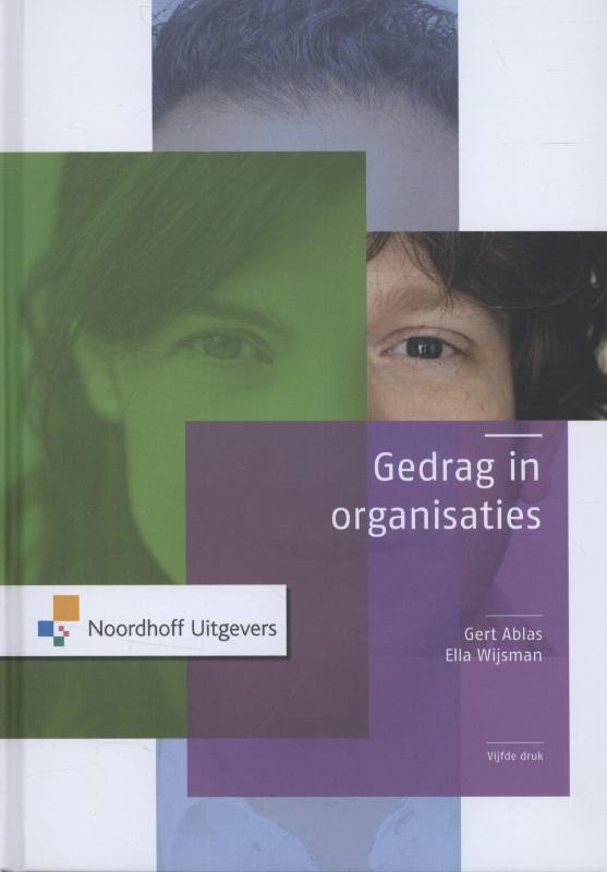 Gedrag in organisaties 9789001816261 Ella Wijsman, Boeken, Schoolboeken, Zo goed als nieuw, Verzenden