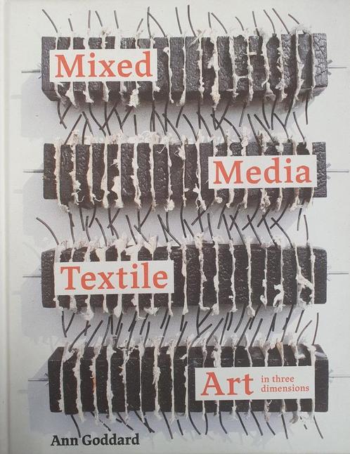 9781849946926 Mixed Media Textile Art in Three Dimensions, Boeken, Studieboeken en Cursussen, Nieuw, Verzenden
