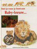 Stel je voor je bent een baby-leeuw ... 9789024536412, Boeken, Gelezen, Honor Head, Verzenden