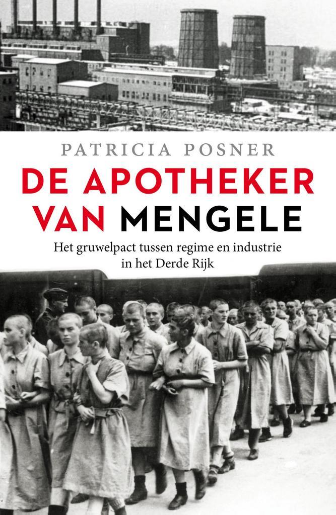 De apotheker van Mengele 9789401912402 Patricia Posner, Boeken, Oorlog en Militair, Gelezen, Verzenden
