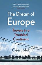 9781529113044 The Dream of Europe Geert Mak, Boeken, Verzenden, Nieuw, Geert Mak