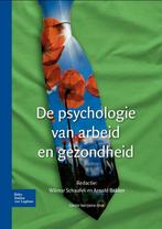 De psychologie van arbeid en gezondheid 9789031398539, Boeken, Verzenden, Zo goed als nieuw