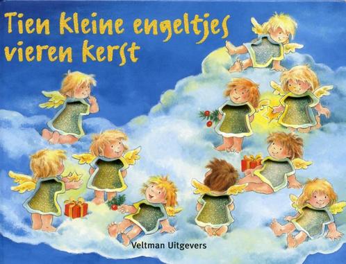 Tien kleine engeltjes vieren kerst 9789059209275, Boeken, Kinderboeken | Baby's en Peuters, Gelezen, Verzenden