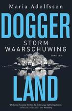 Stormwaarschuwing / Doggerland / 2 9789024582426, Boeken, Thrillers, Verzenden, Gelezen, Maria Adolfsson