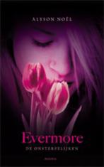 Evermore / De onsterfelijken / 1 9789045801919 Alyson Noel, Verzenden, Gelezen, Alyson Noel