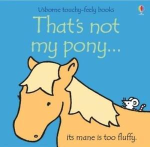 Usborne touchy-feely books: Thats not my pony by Fiona Watt, Boeken, Overige Boeken, Gelezen, Verzenden