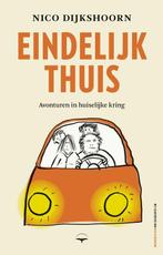 9789400409071 Eindelijk thuis | Tweedehands, Verzenden, Zo goed als nieuw, Nico Dijkshoorn