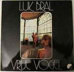 LP gebruikt - Luk Bral - Vrije Vogel, Verzenden, Zo goed als nieuw