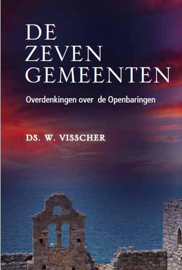 ZEVEN GEMEENTEN, DE 9789033609374 W. Visscher, Boeken, Godsdienst en Theologie, Zo goed als nieuw, Verzenden