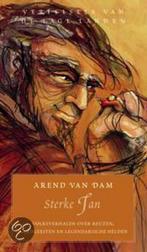 Sterke Jan / Verhalen uit de Lage Landen 9789038912288, Boeken, Verzenden, Zo goed als nieuw, Arend van Dam