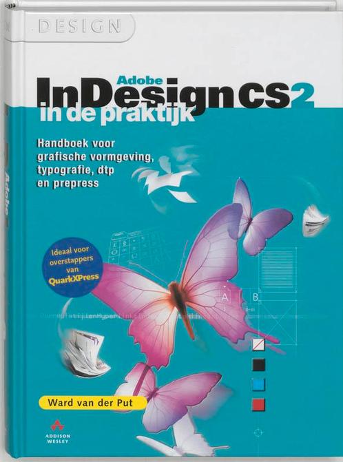 Adobe InDesign CS2 in de praktijk 9789043010139, Boeken, Schoolboeken, Zo goed als nieuw, Verzenden