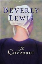 The Covenant (Abrams Daughters)  Beverly Lewis  Book, Boeken, Overige Boeken, Gelezen, Beverly Lewis, Verzenden