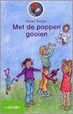 Met de poppen gooien 9789027647207 Guus Kuijer, Boeken, Verzenden, Gelezen, Guus Kuijer