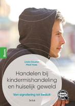 Handelen bij kindermishandeling en huiselijk g 9789024426867, Boeken, Verzenden, Zo goed als nieuw