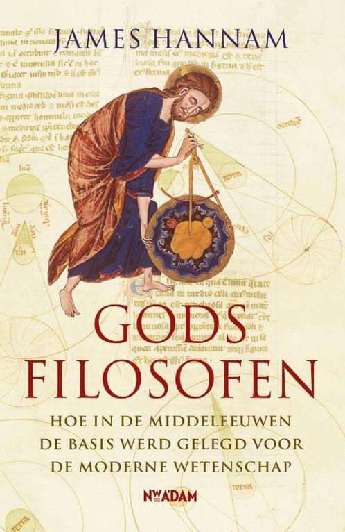 Gods filosofen 9789046807910 James Hannam, Boeken, Geschiedenis | Wereld, Gelezen, Verzenden