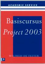 Basiscursus Project 2003 9789039522622 W. de Feiter, Verzenden, Zo goed als nieuw, W. de Feiter